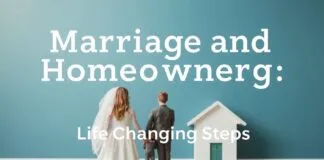 Evlilik ve Ev Sahiplenme: Hayatınızı Değiştiren Adımlar Marriage and Homeownership: Life-Changing Steps