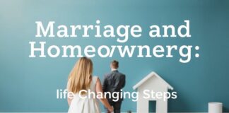 Evlilik ve Ev Sahiplenme: Hayatınızı Değiştiren Adımlar Marriage and Homeownership: Life-Changing Steps