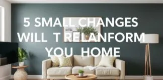 Evimizi Dönüştürecek 5 Küçük Değişiklik 5 Small Changes That Will Transform Your Home